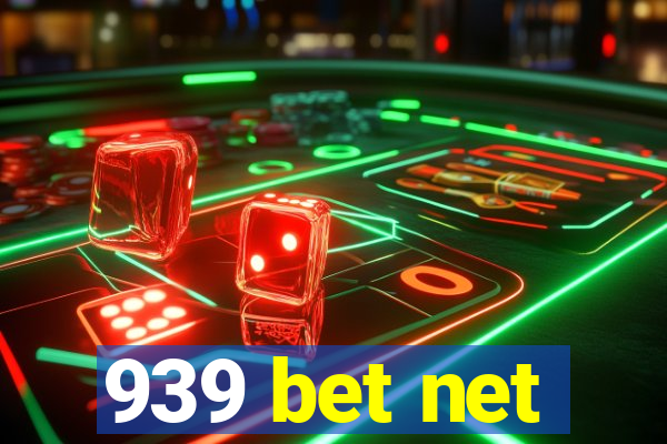 939 bet net